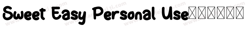 Sweet Easy Personal Use字体转换